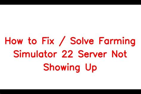 Farming sim 22 server not showing up. Things To Know About Farming sim 22 server not showing up. 